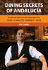 Dining Secrets of Andalucia
